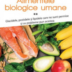 Alimentele biologice umane II – P. V. Marchesseau