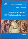 Ipostaze ale mortii intr-un timp al dorintei - Matei Georgescu (2003)