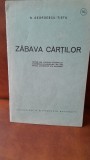 Zabava cartilor - N. Georgescu Tistu cu dedicatia autorului