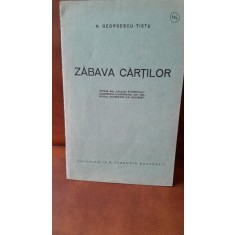 Zabava cartilor - N. Georgescu Tistu cu dedicatia autorului