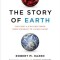 The Story of Earth: The First 4.5 Billion Years, from Stardust to Living Planet