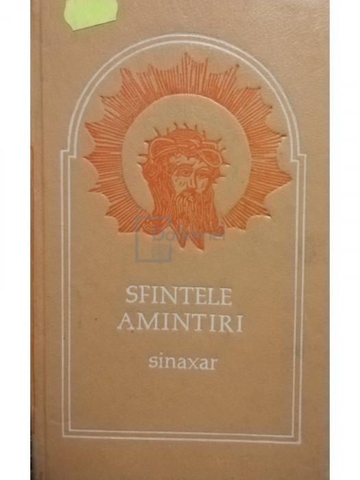 Sfintele amintiri. Sinaxar (editia 1992)