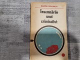 Insemnarile unui criminalist de Dumitru Ceacanica