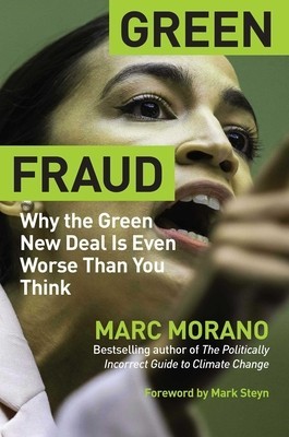 Green Fraud: Why the Green New Deal Is Even Worse Than You Think foto