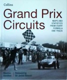 Maurice Hamilton - Grand Prix Circuits: Maps and statistics from every Formula