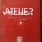 Atelier caiet de studii,cercetari,experimente Catedra de arta actorului