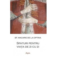 Macarie de la Optina - Sfaturi pentru viata de zi cu zi