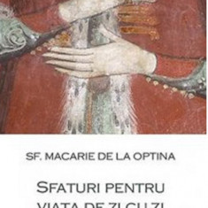 Macarie de la Optina - Sfaturi pentru viata de zi cu zi