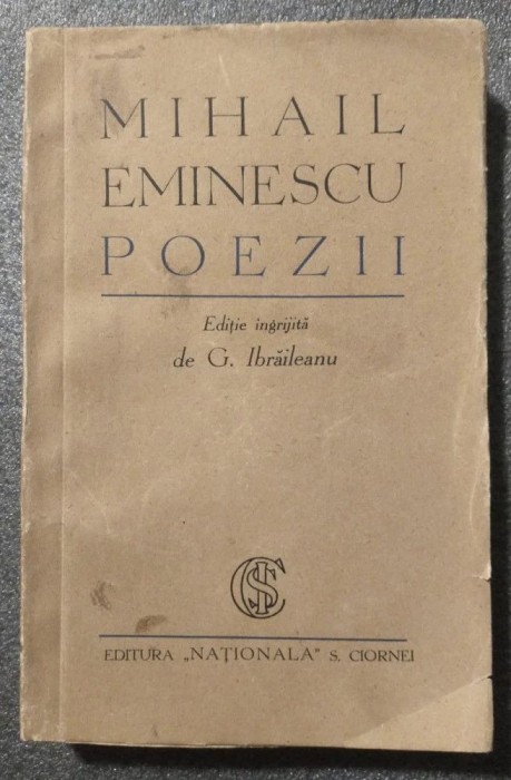 M. Eminescu - Poezii (ed. G. Ibrăileanu; Ed. Naționala S. Ciornei)