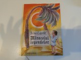 Miracolul legendelor. Salma Lagerlof. 1996