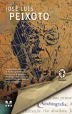 Autobiografia/Jose Luis Peixoto