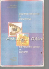 Orientari Profilactice In Stomatologie - Ioan Danila, Corneliu Amariei foto