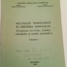 NOI SOLUȚII TEHNOLOGICE ÎN CREȘTEREA ANIMALELOR - VOL. 1