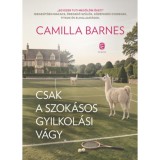 Csak a szok&aacute;sos gyilkol&aacute;si v&aacute;gy - Camilla Barnes