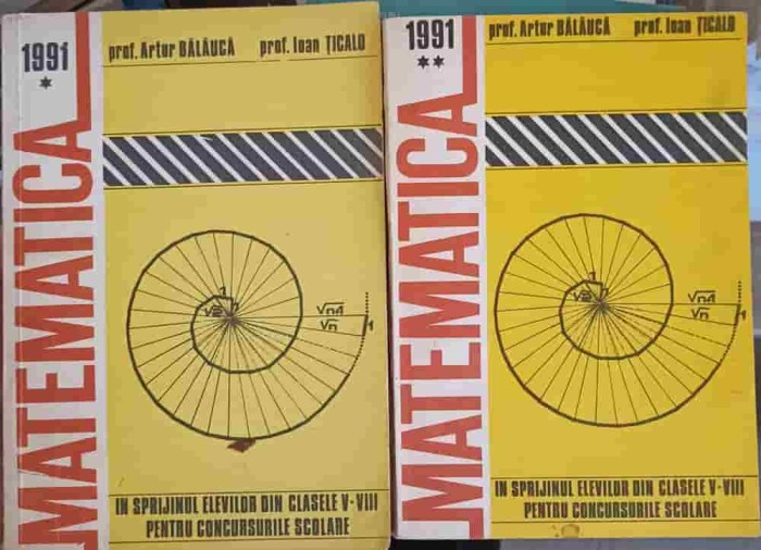 MATEMATICA IN SPRIJINUL ELEVILOR DIN CLASELE V-VIII PENTRU CONCURSURILE SCOLARE VOL.1-2-ARTUR BALAUCA, IOAN-225841
