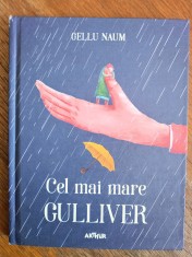 Cel mai mare Gulliver - Gellu Naum / R7P2S