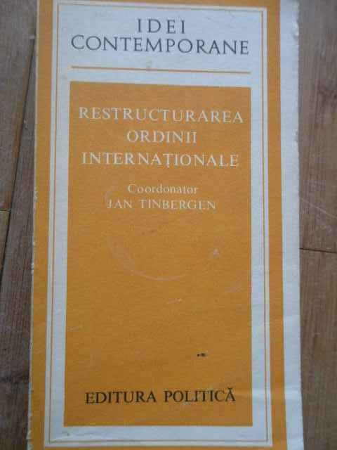 Restructurarea Ordinii Internationale - Jan Tinbergen ,279325