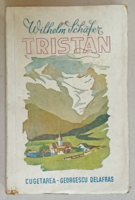TRISTAN de WILHELM SCHAFER , 1943 foto