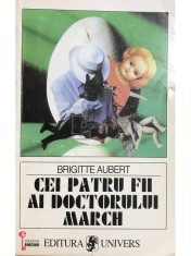 Brigitte Aubert - Cei patru fii ai doctorului March (Editia: 1995) foto
