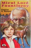 Micul Lord Fauntleroy &ndash; Frances H. Burnett