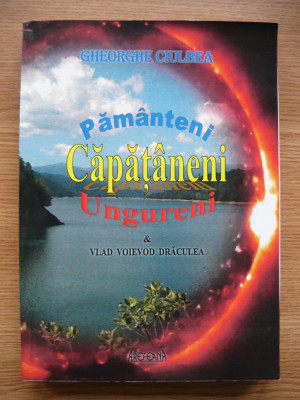 GHEORGHE CIULBEA - PAMANTENI, CAPATANENI, UNGURENI (monografie) - 2011 foto