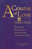 A Course of Love: Combined Volume