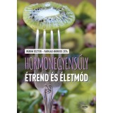 Hormonegyens&uacute;ly &eacute;trend &eacute;s &eacute;letm&oacute;d - Farkas-Boross Zita