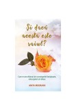 Si daca acesta este raiul?, Adevar Divin