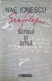 Grafologie: Scrisul si Omul - Nae Ionescu, Humanitas, 1994, Filosofie, Stare Buna, Carte