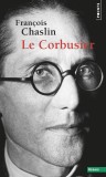 Le Corbusier | Francois Chaslin, Points