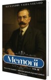 Memorii Vol.3: Intre tron si popor. Labirintul puterii si pretul tradarii - Alexandru Vaida-Voevod