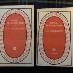 La Medeleni, 2 volume, de Ionel Teodoreanu, Ed. Minerva 1978