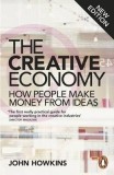 The Creative Economy: How People Make Money from Ideas | John Howkins, Penguin Books Ltd