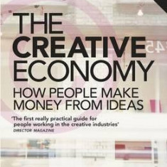 The Creative Economy: How People Make Money from Ideas | John Howkins