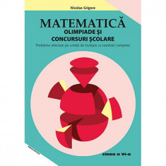 Matematica - Clasa 6 - Olimpiade si concursuri scolare - Nicolae Grigore