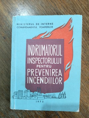 Indrumatorul inspectorului pentru prevenirea incendiilor, pompieri / R6P2S foto