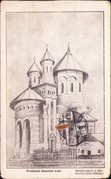 CP504N Proiectul bisericii noui Micuța capelă a bisericii ortodoxe Năsăud, carte poștală