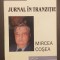 JURNAL IN TRANZITIE - MIRCEA COSEA