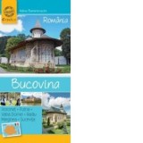 Ghid turistic de buzunar - Bucovina - Adina Baranovschi