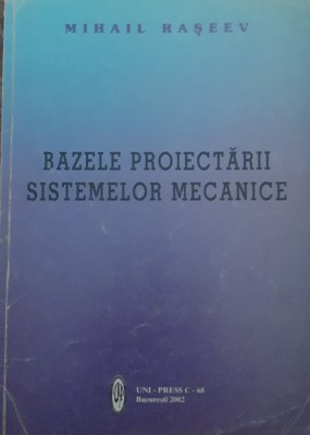 Bazele proiectarii sistemelor mecanice Mihail Raseev foto