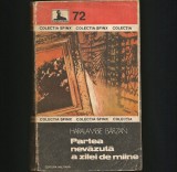 Partea Nevazuta a Zilei de Maine - Haralambie Barzan, Editura Sfinx - Carte Politista