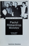 Pactul Ribbentrop Molotov - Emilian Bold Ilie Seftiuc ,559683