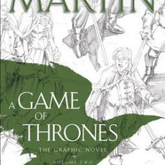 A Game of Thrones: The Graphic Novel: Volume Two