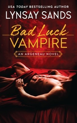 The Bad Luck Vampire: An Argeneau Novel