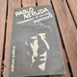 MARTURISESC CA AM TRAIT - PABLO NERUDA
