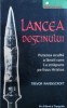 Lancea destinului - Trevor Ravenscroft
