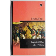 Manastirea din Parma &ndash; Stendhal