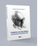 Timpul si oglinda. Contributii cioranesciene - Stefan Ion Ghilimescu