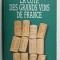 LA COTE DES GRANDS VINS DE FRANCE , 2000 , APARUTA 1999