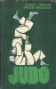 Carte Judo - Ion Avram, Editura Sport-Turism 1977, Coperta Cartonata, 121 Pagini, Carti Sport Romana